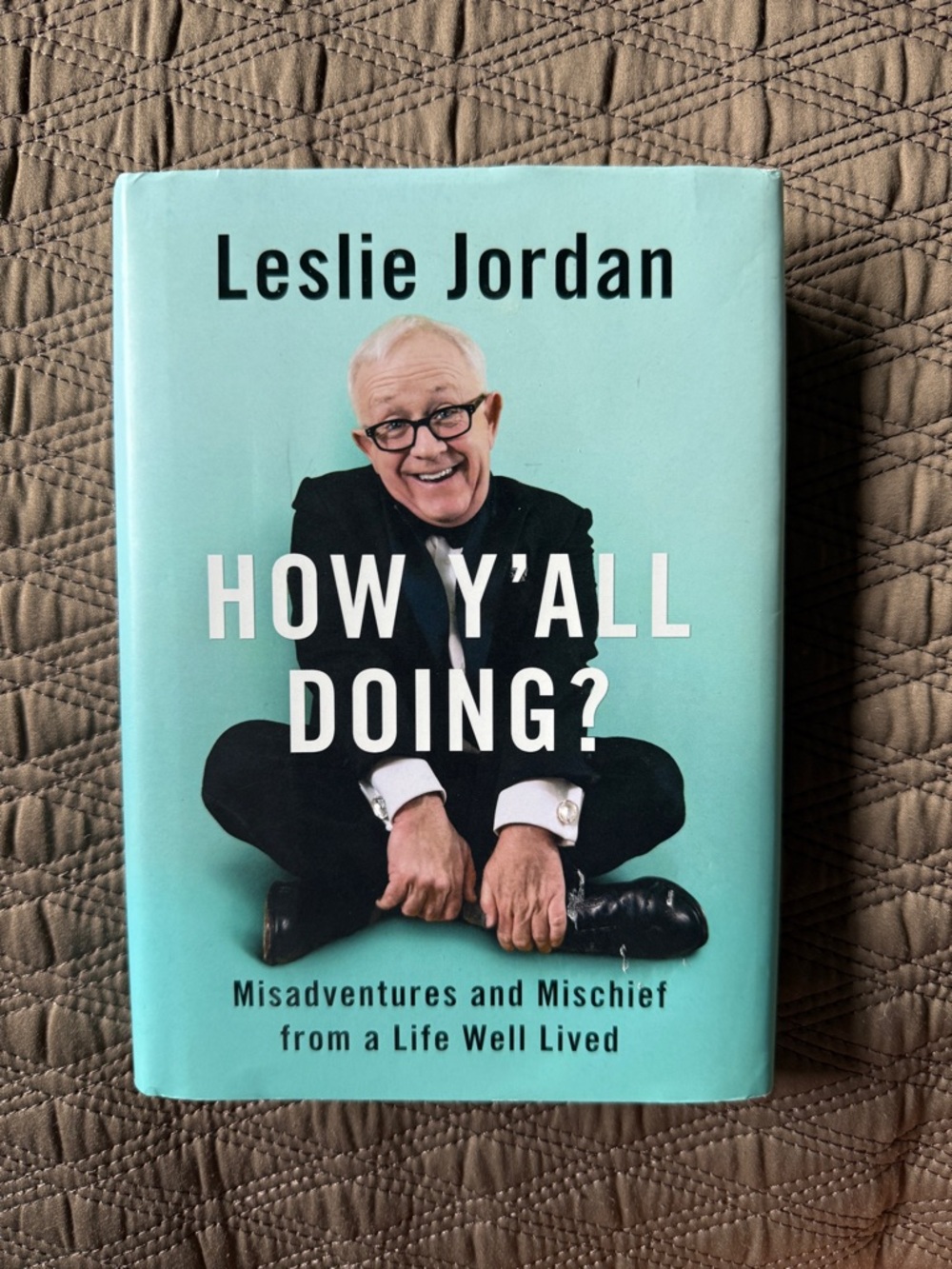 Leslie Jordan "How Y'all Doing?" Hardcover Book